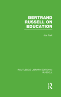 Bertrand Russell On Education