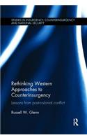 Rethinking Western Approaches to Counterinsurgency