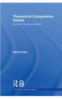 Theoretical Comparative Syntax: Studies in Macroparameters