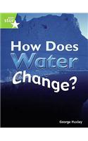 Rigby Star Guided Quest Green: How Does Water Change? Pupil Book (Single)