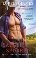 Saddled and Spurred: (2 Blacktop Cowboys Novel)