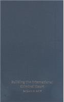Building the International Criminal Court