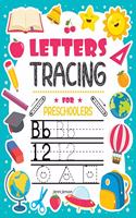 Letters Tracing for Preaschoolers: LinesPractice Letters Numbers Shapes&LinesHandwriting for KindergartenAges 3-5Following Directions