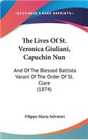 The Lives Of St. Veronica Giuliani, Capuchin Nun