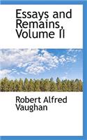 Essays and Remains, Volume II
