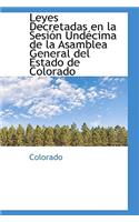 Leyes Decretadas En La Sesi N Und Cima de La Asamblea General del Estado de Colorado