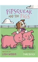Pipsqueak and the Pigs