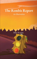 Rembis Report