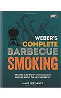 Weber's Complete BBQ Smoking