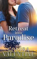 Retreat Into Paradise