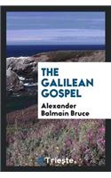 The Galilean Gospel