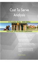 Cost To Serve Analysis A Complete Guide - 2020 Edition