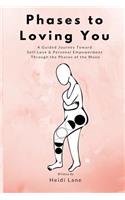 Phases to Loving You