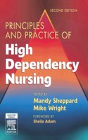 Principles and Practice of High Dependency Nursing