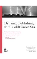 Dynamic Publishing with Coldfusion MX