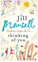 Thinking Of You: A hilarious and heart-warming romance novel