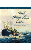 Wreck of the Whale Ship Essex: The Extraordinary and Distressing Memoir That Inspired Herman Melville's Moby-Dick: The Extraordinary and Distressing Memoir That Inspired Herman Melville's Moby-Dick