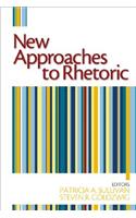 New Approaches to Rhetoric