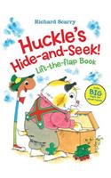 Richard Scarry's Huckle's Hide and Seek!: Lift-The-Flap Book(Richard Scarry's Lift the Flaps)