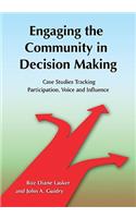 Engaging the Community in Decision Making