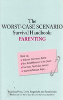 Worst Case Scenario Parenting (Hi M