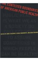 Contested Boundaries of American Public Health