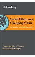 Social Ethics in a Changing China