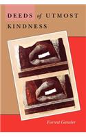 Deeds of Utmost Kindness