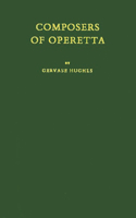Composers of Operetta.