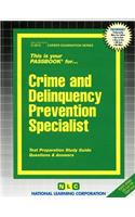 Crime & Delinquency Prevention Specialist: Passbooks Study Guide