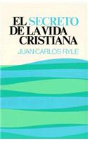 El Secreto de la Vida Cristiana