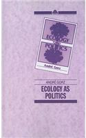 Ecology as Politics