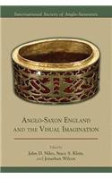 Anglo-Saxon England and the Visual Imagination