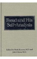 Freud and His Self-Analysis (Downstate Psychoanalytic Institute Twenty-Fifth Anniversary Series)