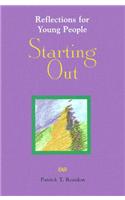 Starting out: Reflections for Young People