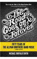 The Road Goes on Forever