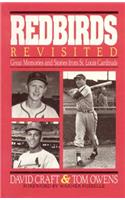 Redbirds Revisited