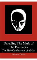 Unveiling The Mask of The Pretender