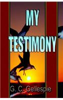 My Testimony