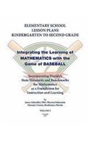 Elementary School Lesson Plans, Grades K-2, Integrating the Learning of Mathematics with the Game of Baseball