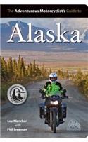 Adventurous Motorcyclist's Guide to Alaska