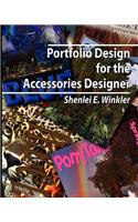 Portfolio Design for the Accessories Designer