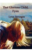 That Glorious Child, Fynn: Stories of Children, North, South & Irish Greater Than, Lesser Than