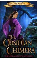 The Obsidian Chimera