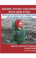 Seeing Young Children with New Eyes