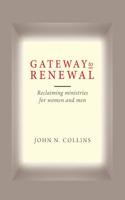 GATEWAY TO RENEWAL: RECLAIMING MINISTRIE