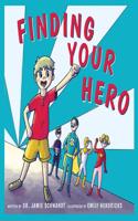 Finding Your Hero