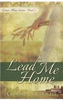 Lead Me Home