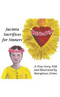 Jacinta Sacrifices for Sinners