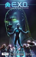 E.x.o.: The Legend Of Wale Williams Part Three
